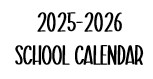 2025-2026 School Calendar